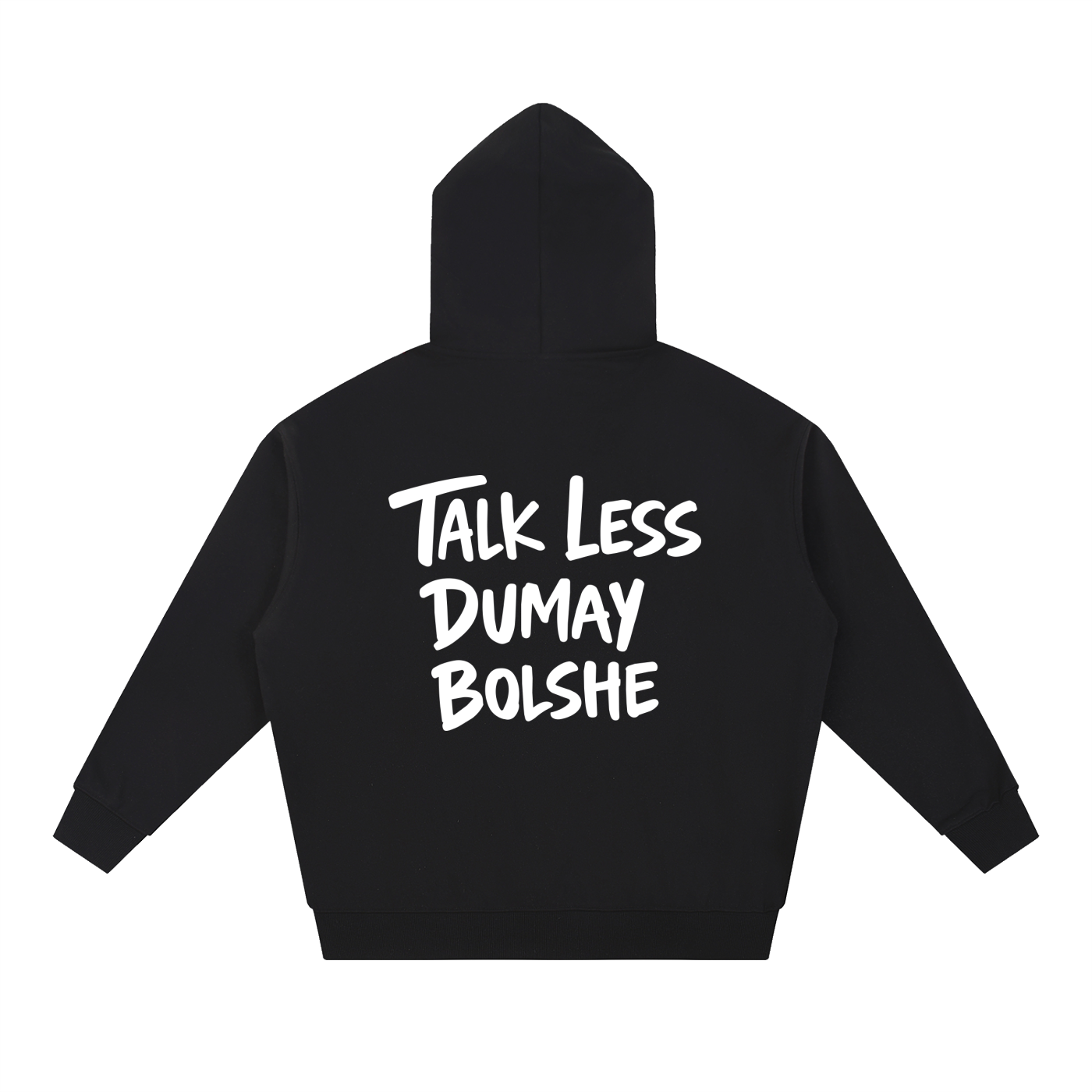 TALK LESS HOODIE