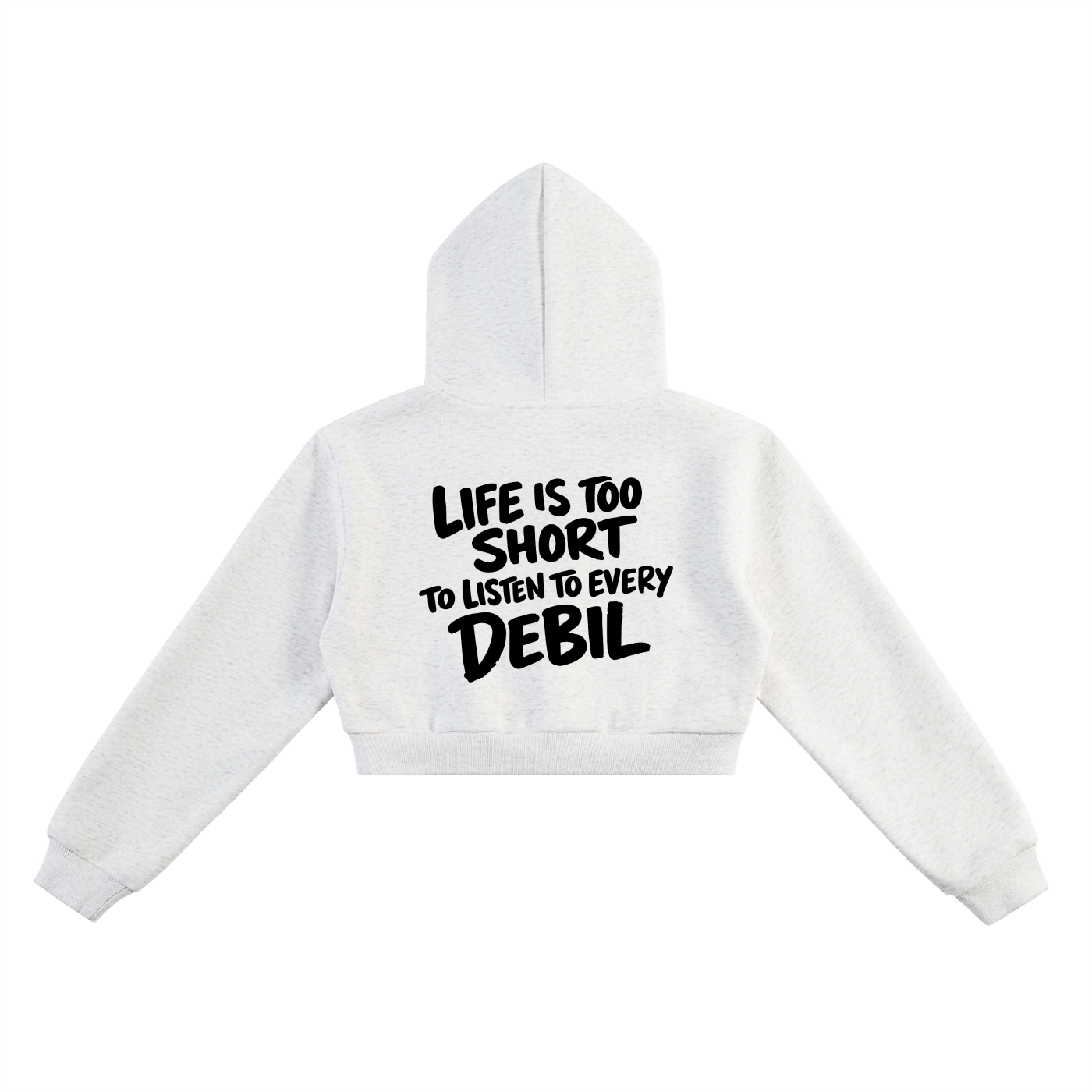 LIFE IS TOO SHORT CROPPED HOODIE INVIS