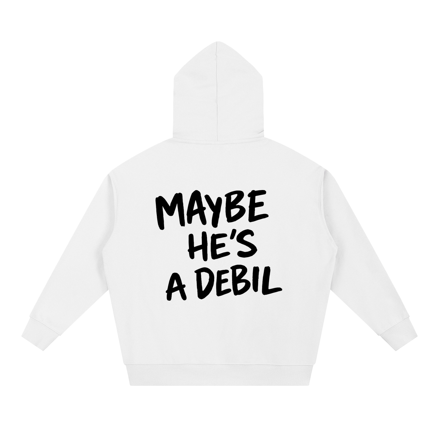 MAYBE HE'S A DEBIL HOODIE INVIS
