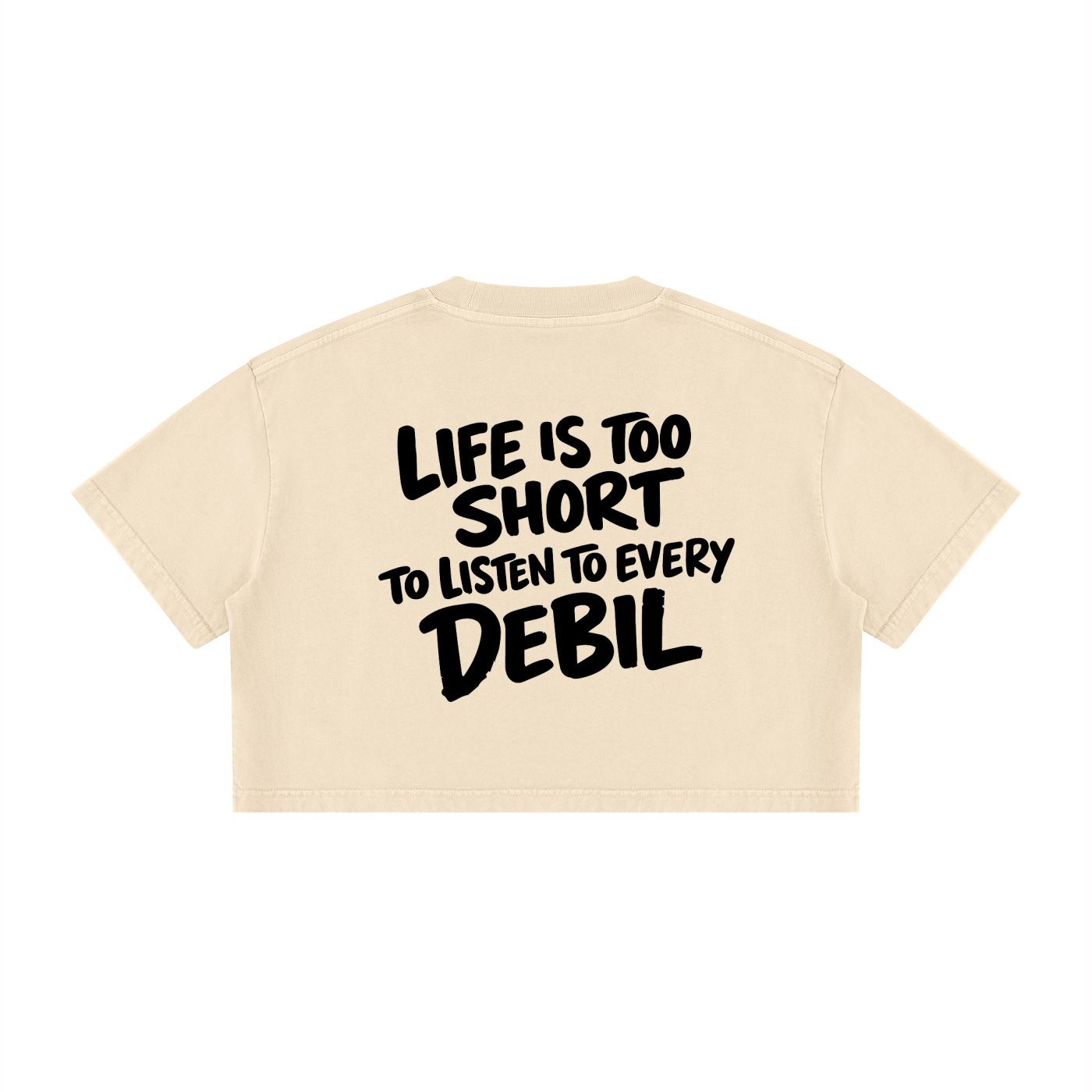 LIFE IS TOO SHORT CROP T-SHIRT INVIS