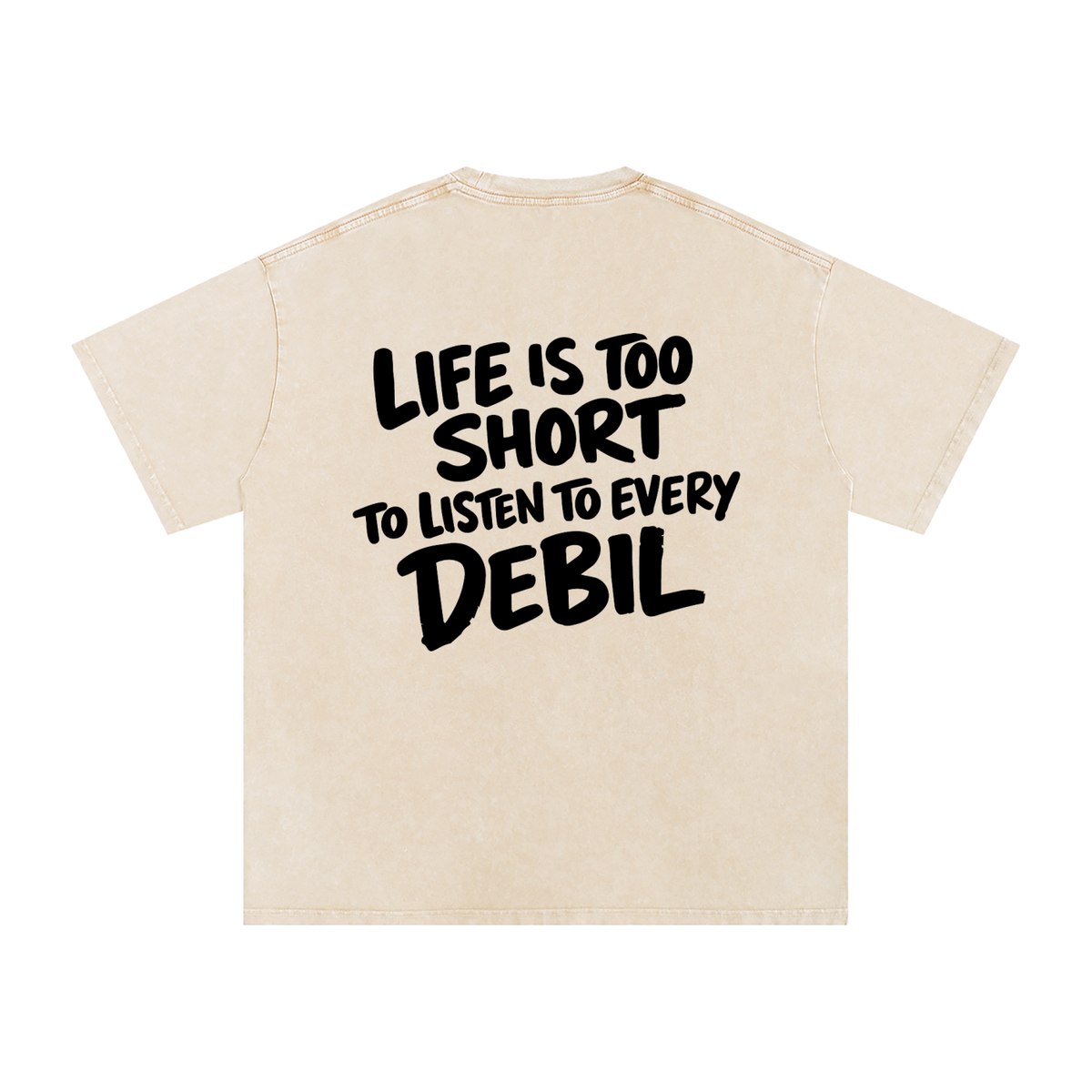 LIFE IS TOO SHORT WASHED T-SHIRT