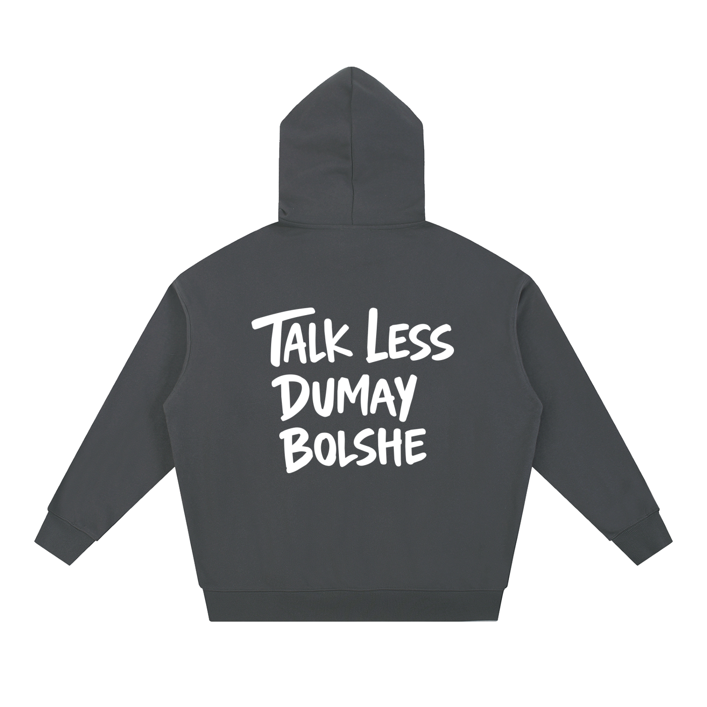 TALK LESS HOODIE