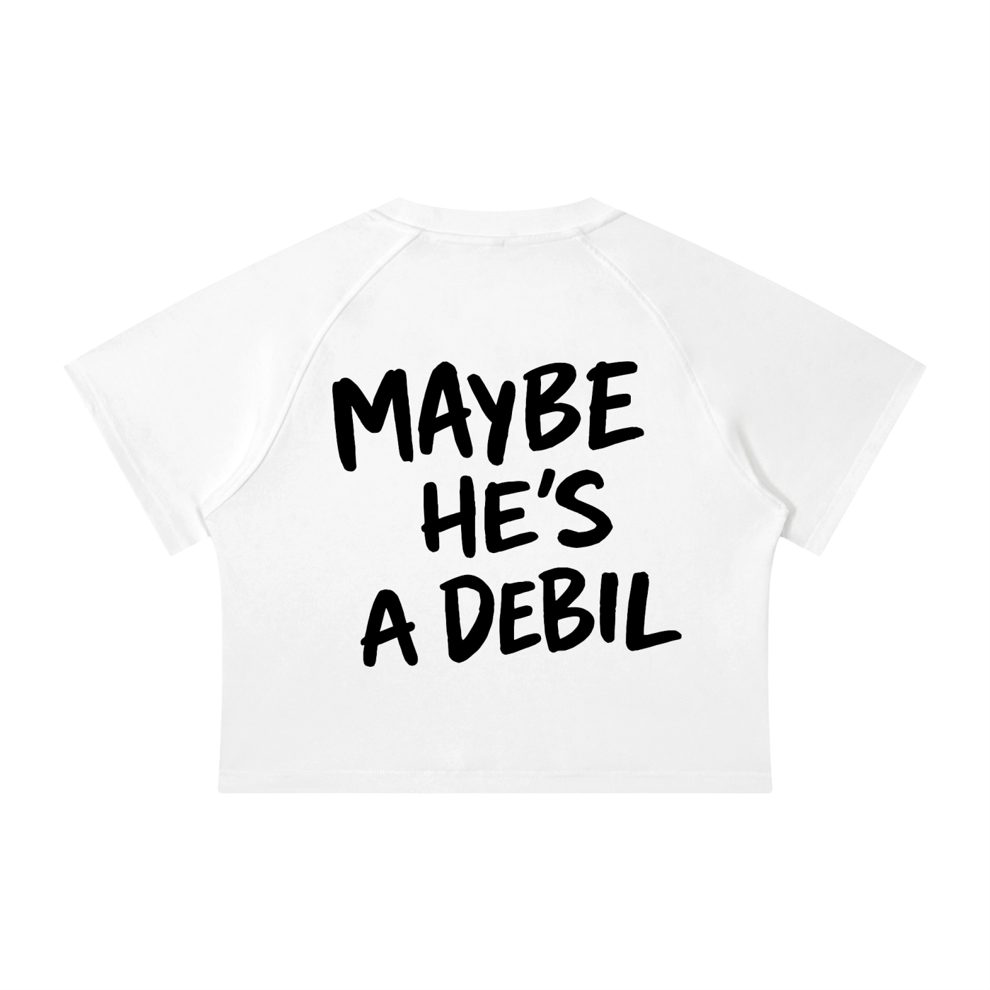 MAYBE HE'S A DEBIL CROP WASHED SHIRT INVISIBLE