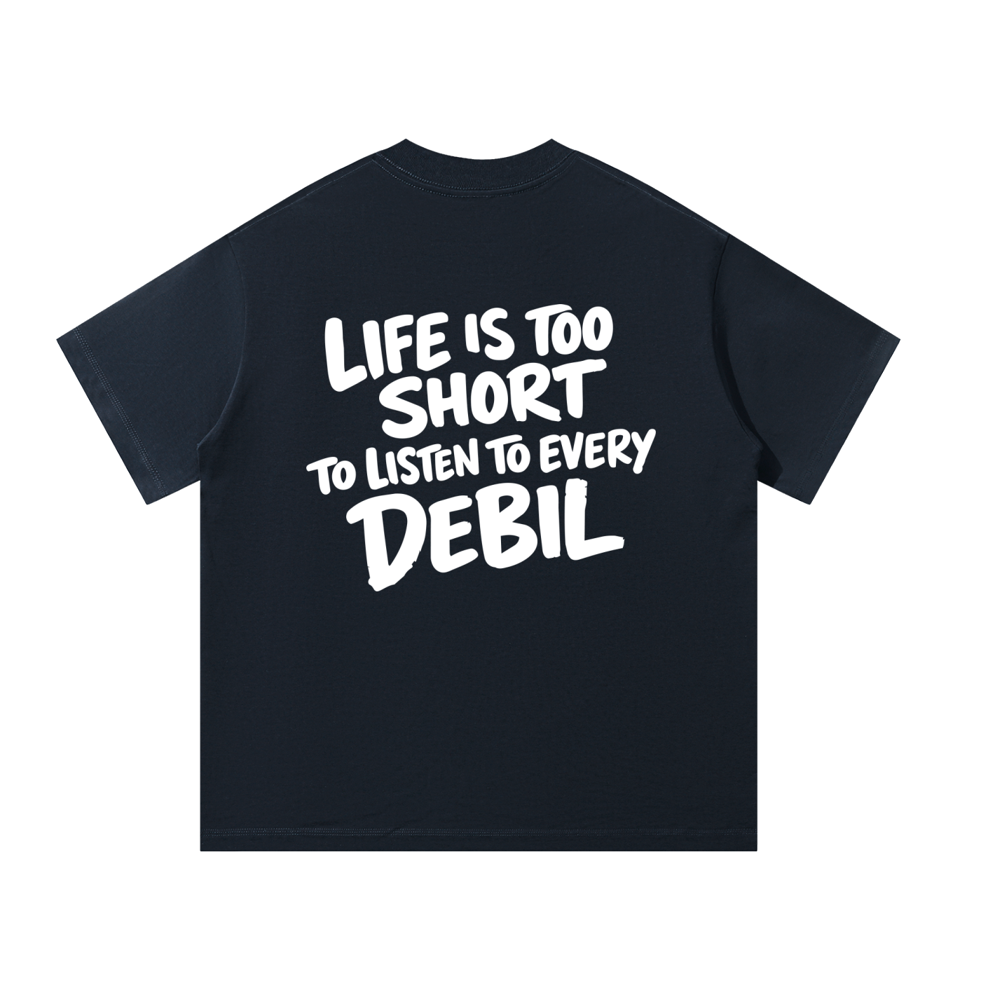 LIFE IS TOO SHORT OVERSIZED T-SHIRT