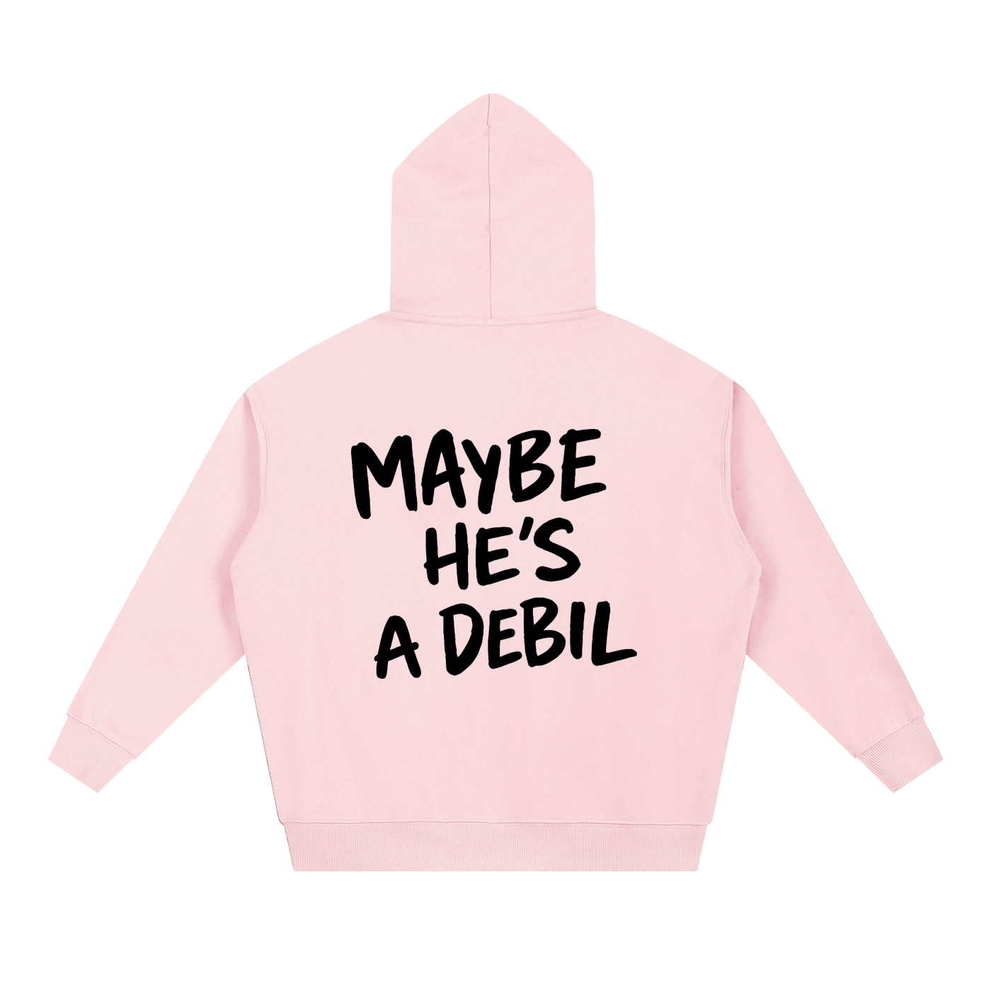 MAYBE HE'S A DEBIL HOODIE INVIS