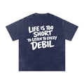 LIFE IS TOO SHORT WASHED T-SHIRT  INVIS