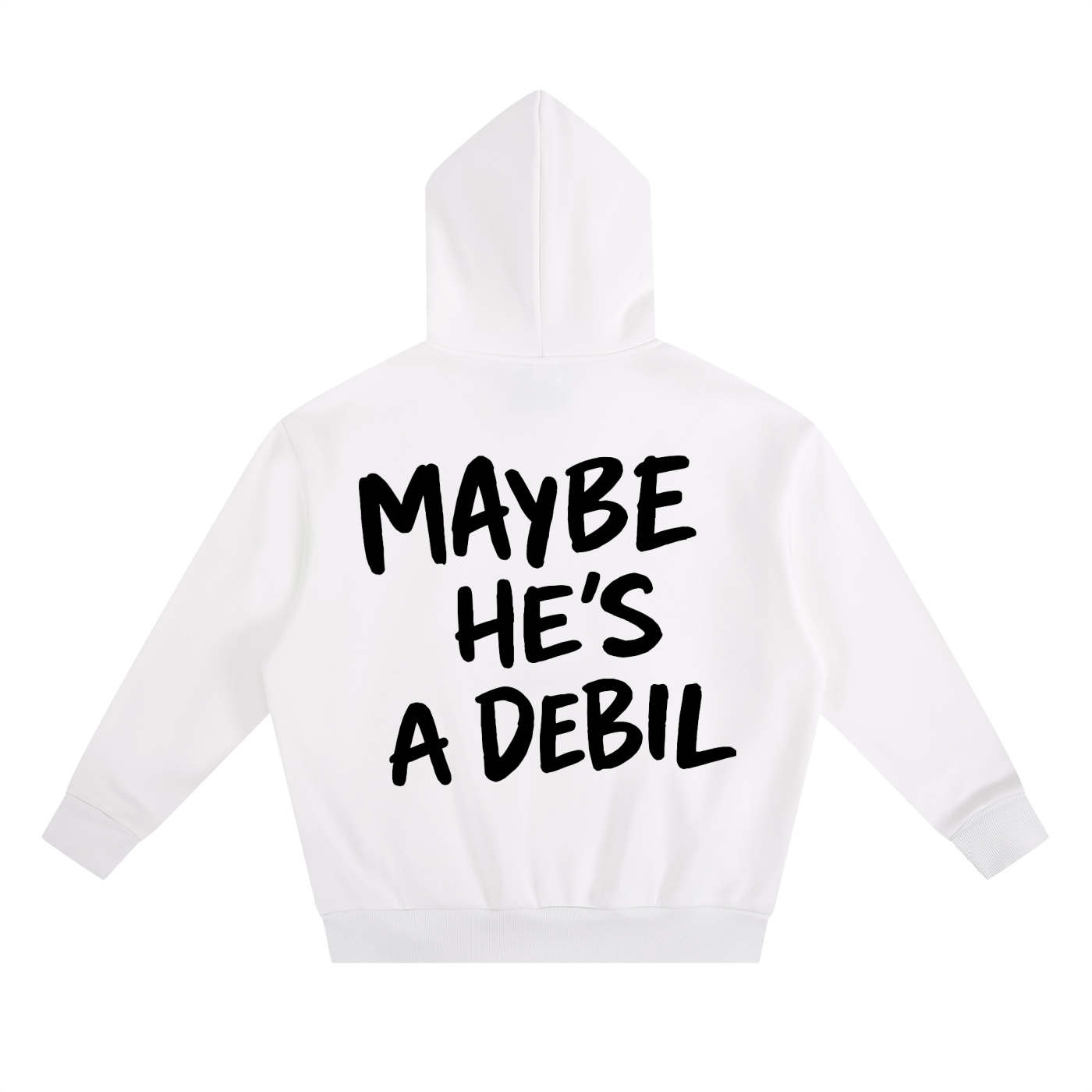 MAYBE HE'S A DEBIL Fleece Hoodie INVIS