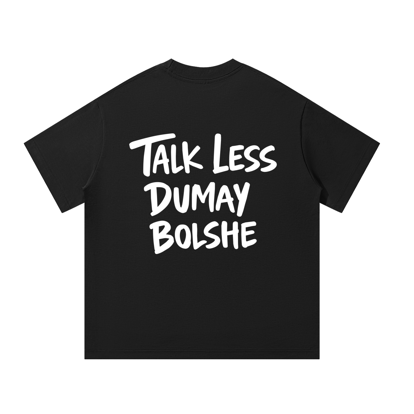 TALK LESS OVERSIZED T-SHIRT