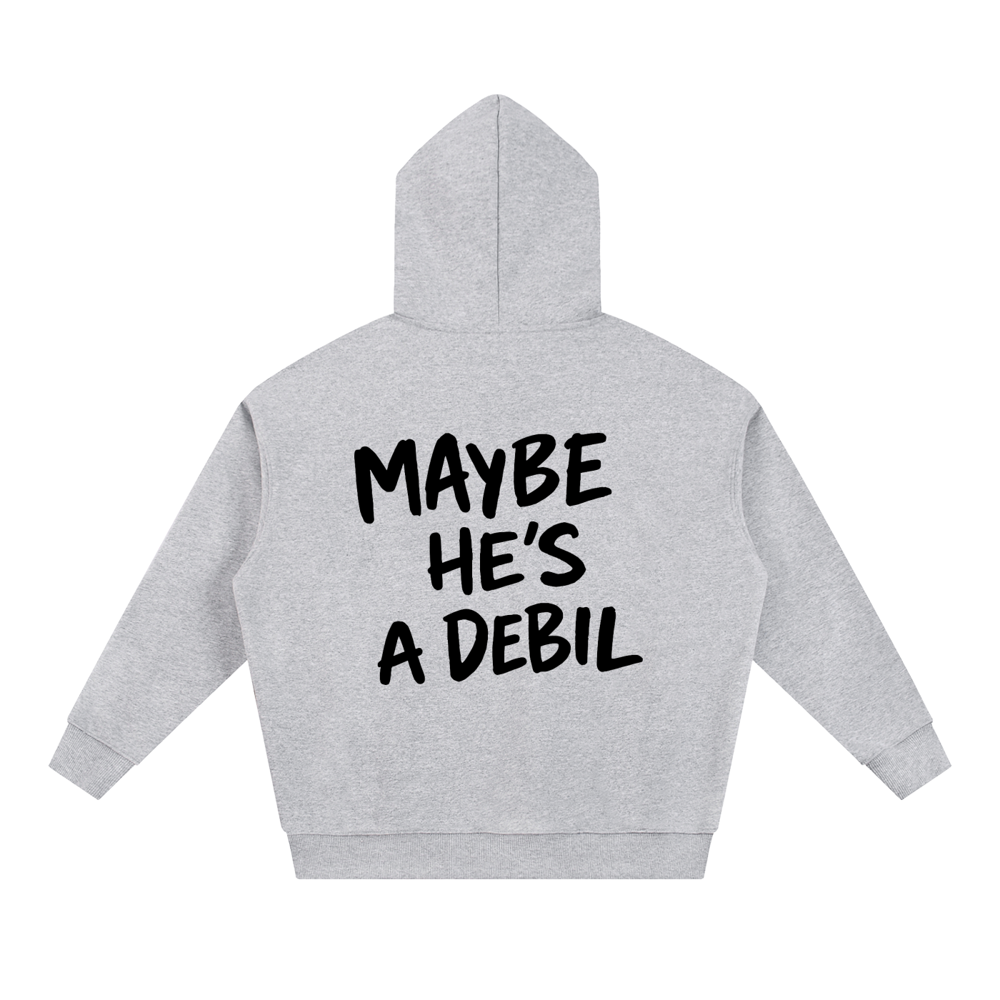 MAYBE HE'S A DEBIL HOODIE INVIS