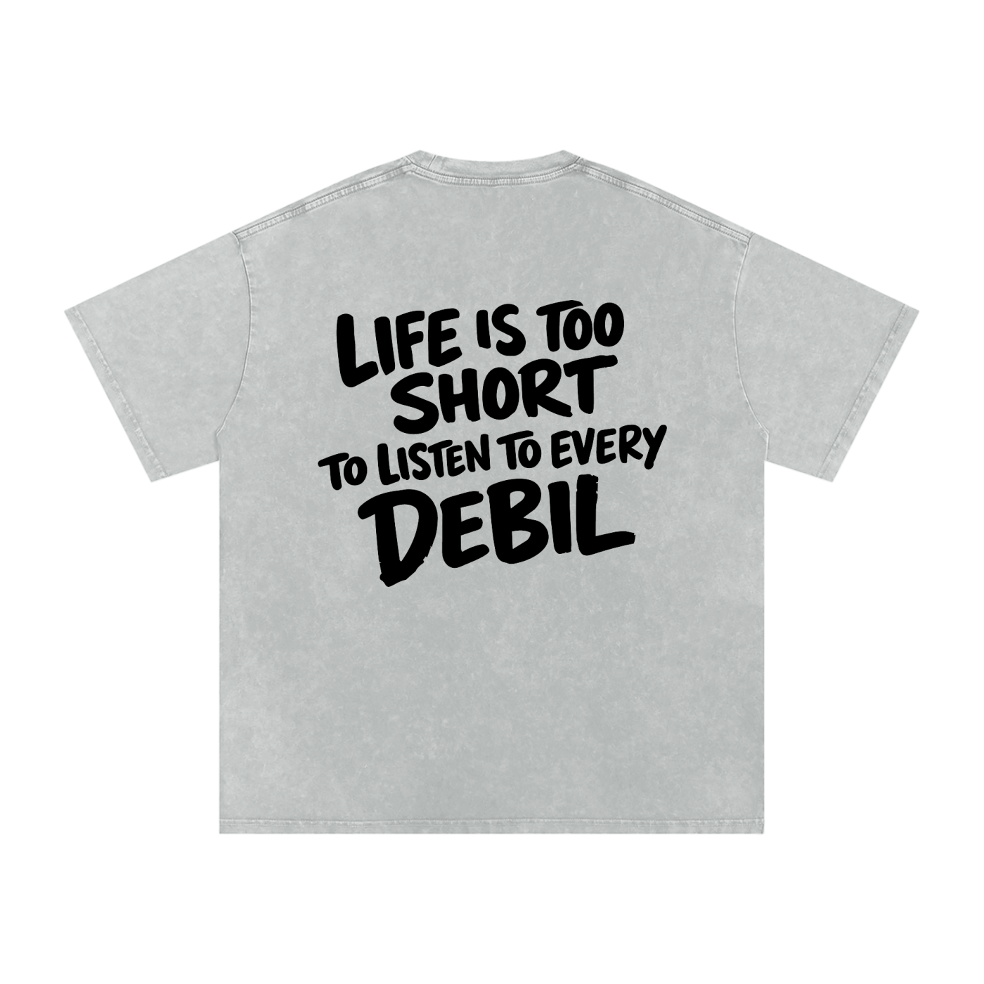 LIFE IS TOO SHORT WASHED T-SHIRT INVIS