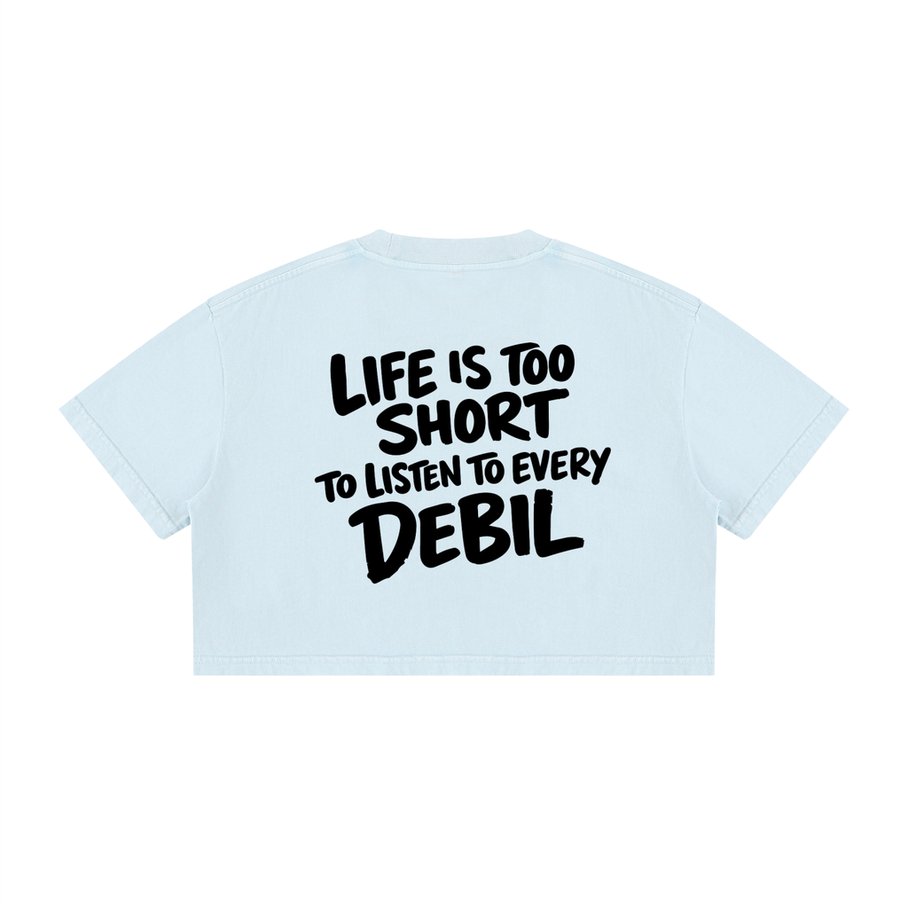 LIFE IS TOO SHORT CROP T-SHIRT INVIS