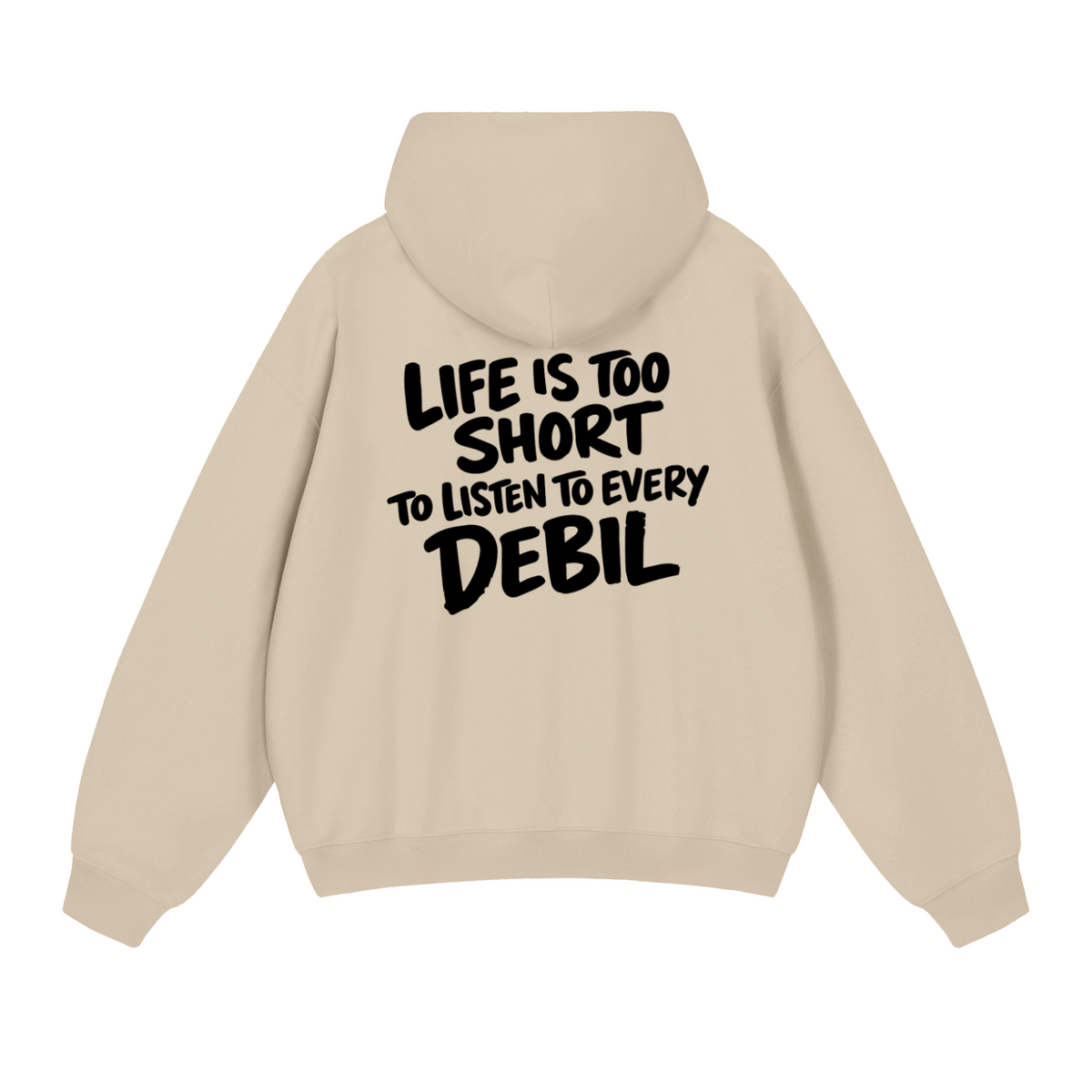 LIFE IS TOO SHORT HOODIE INVIS