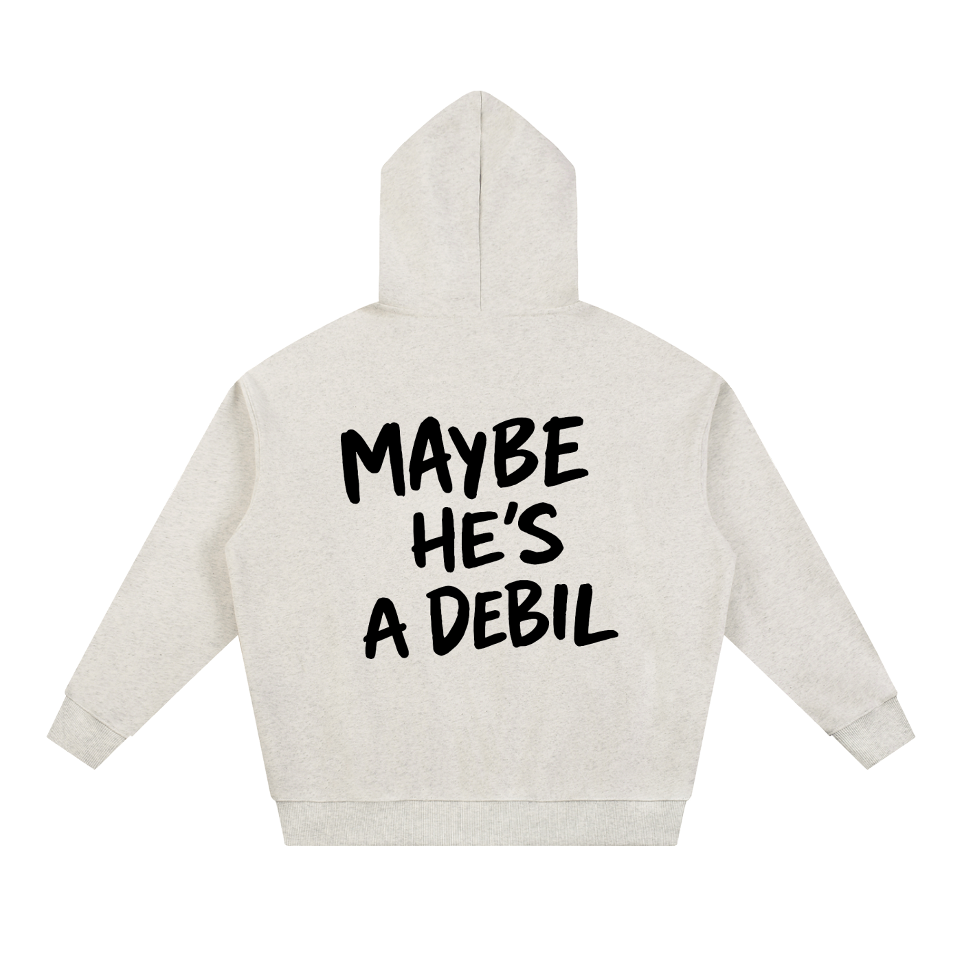 MAYBE HE'S A DEBIL HOODIE INVIS