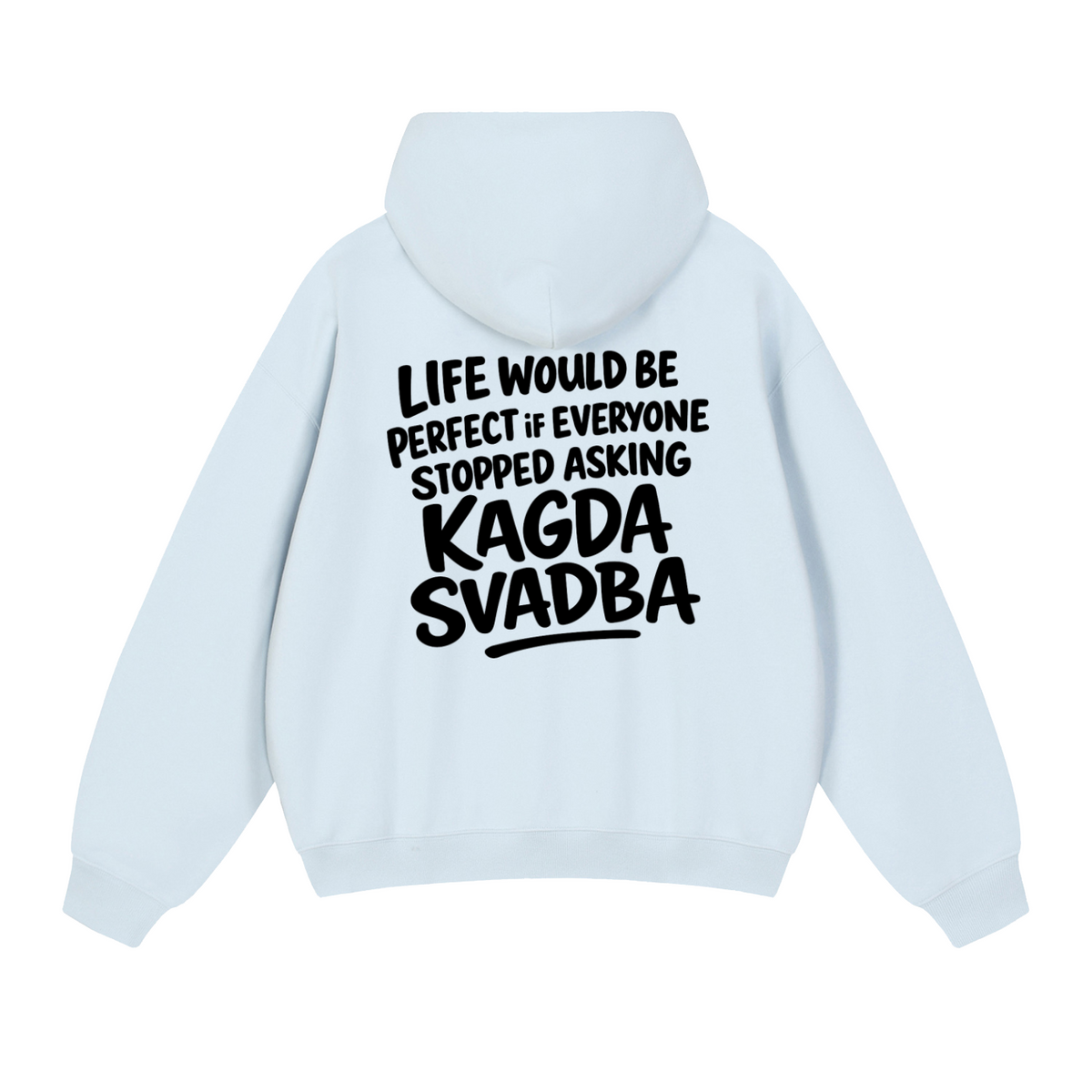 KAGDA SVADBA HOODIE INVIS