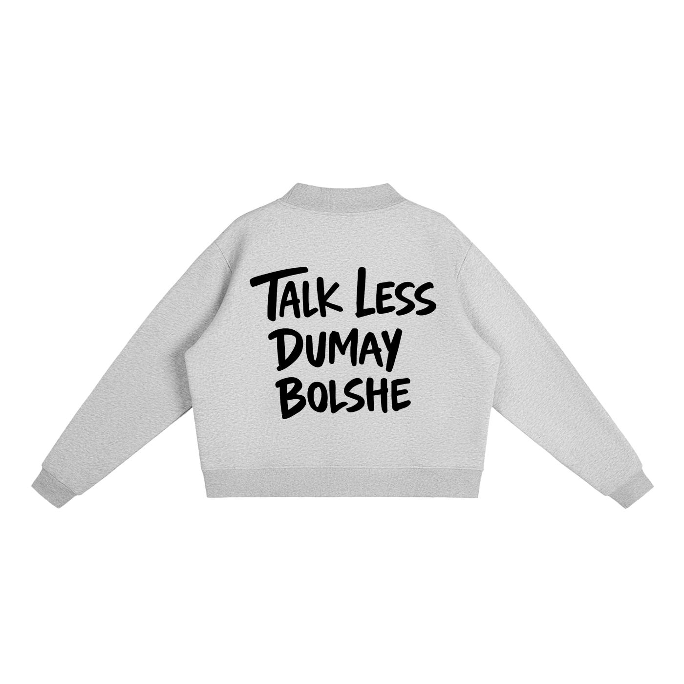TALK LESS SWEATSHIRT invis