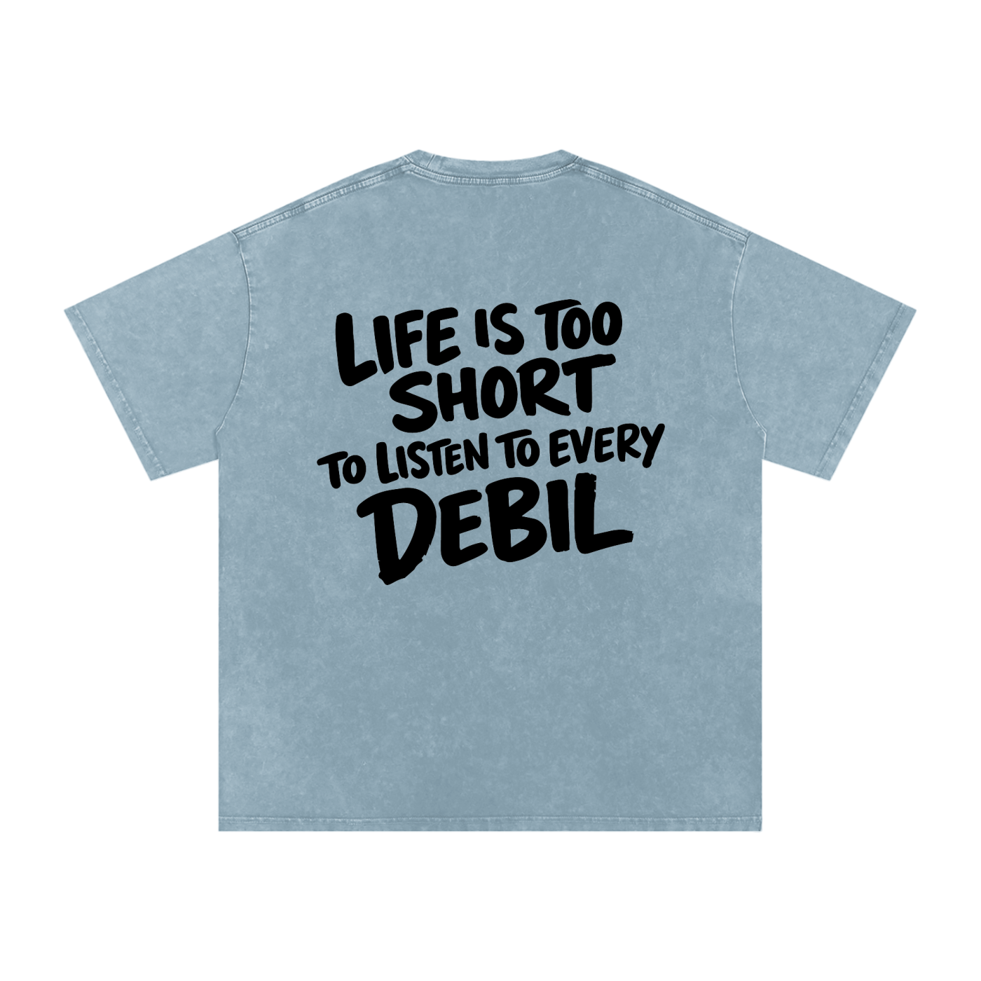 LIFE IS TOO SHORT WASHED T-SHIRT INVIS