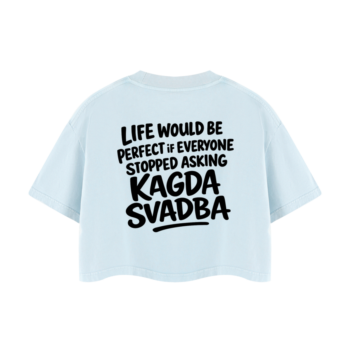 KAGDA SVADBA CROPPED T-SHIRT