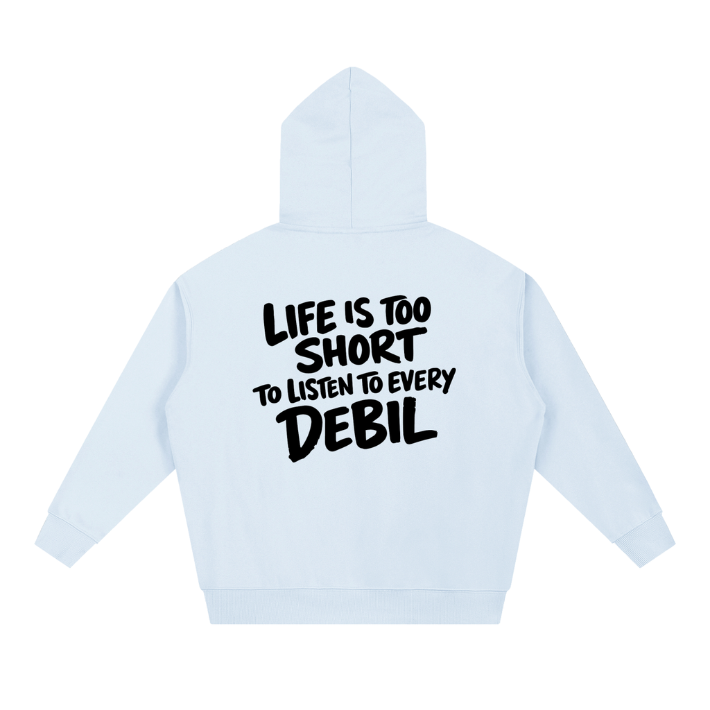 LIFE IS TOO SHORT HOODIE INVIS
