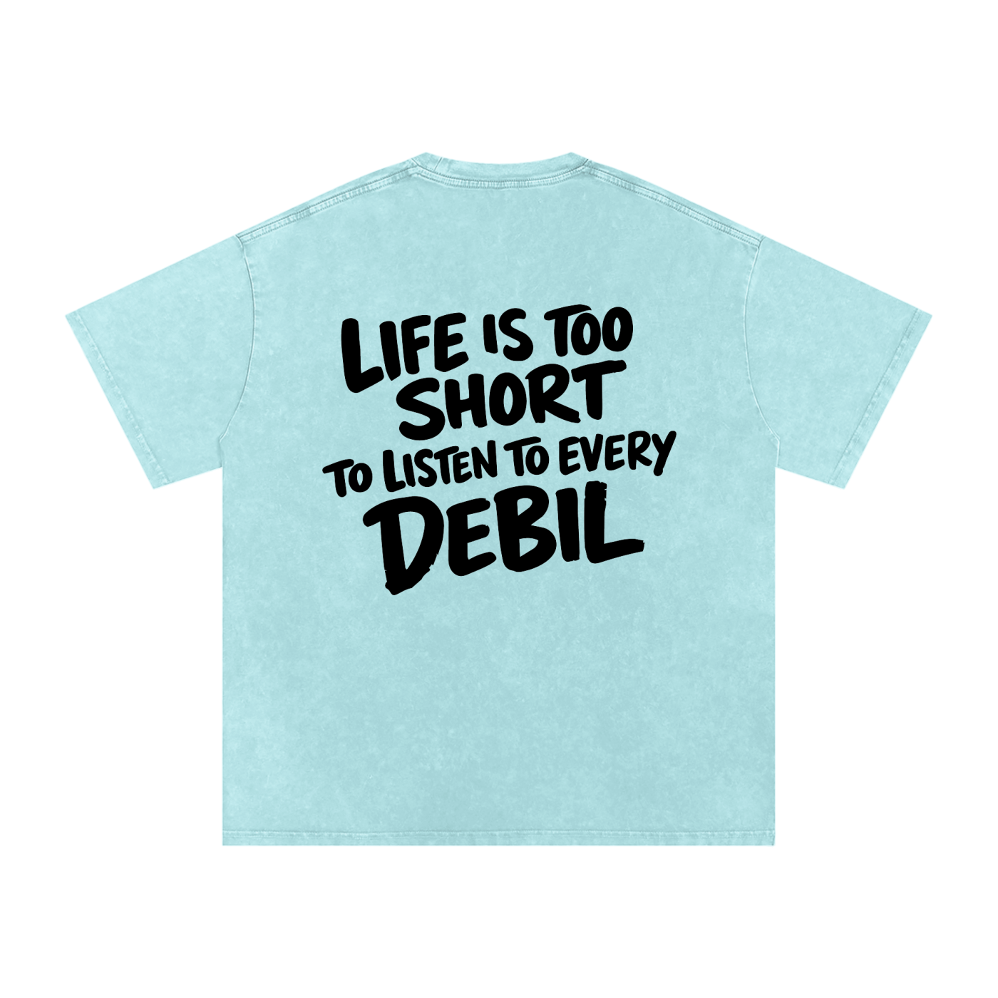 LIFE IS TOO SHORT WASHED T-SHIRT INVIS