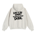 LIFE IS TOO SHORT HOODIE INVIS