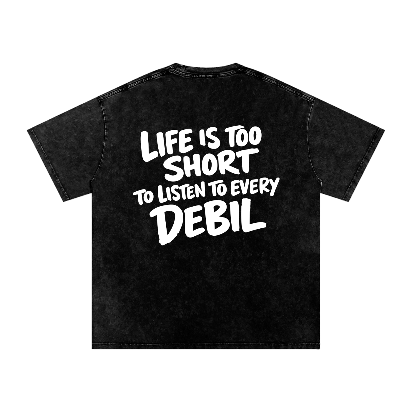 LIFE IS TOO SHORT WASHED T-SHIRT