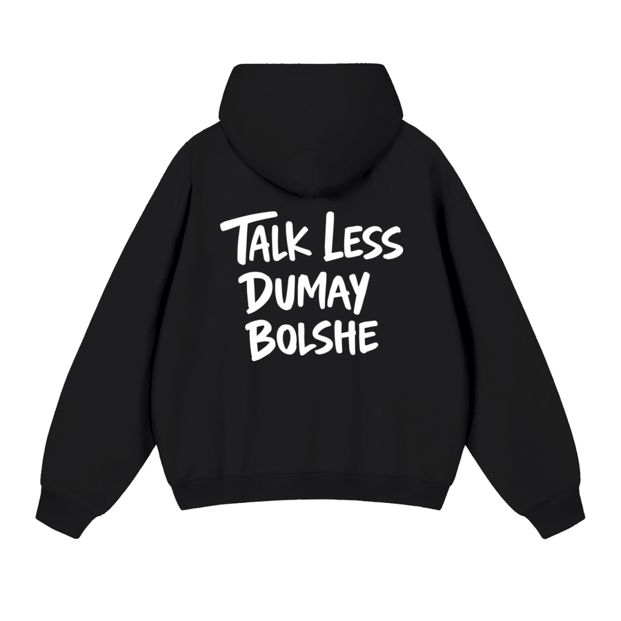 TALK LESS HOODIE