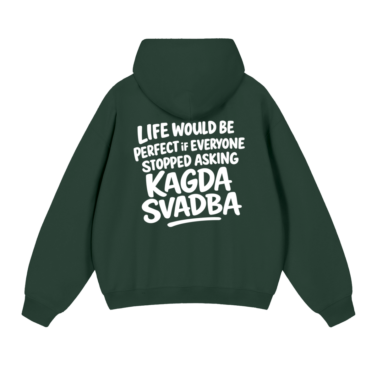 KAGDA SVADBA HOODIE