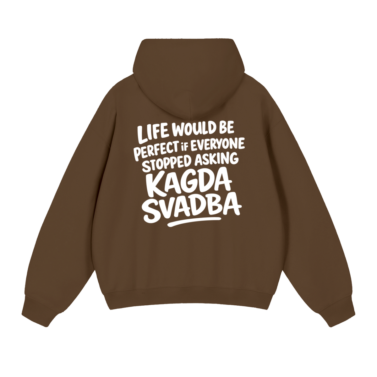 KAGDA SVADBA HOODIE