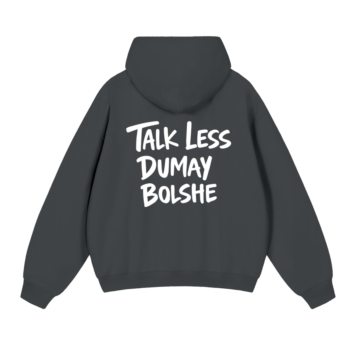 TALK LESS HOODIE