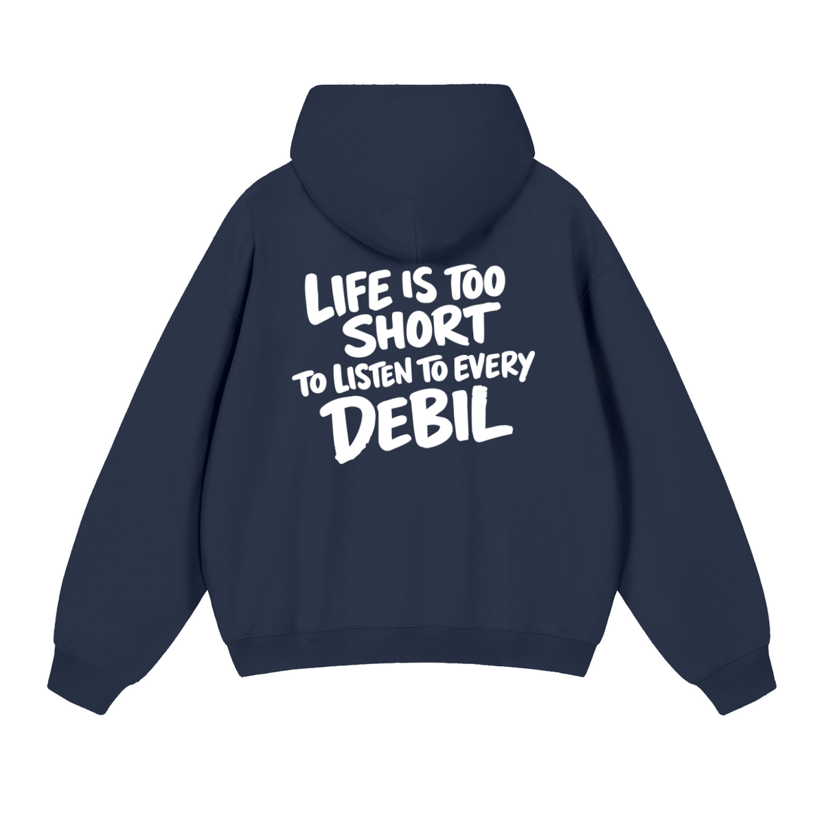 LIFE IS TOO SHORT HOODIE