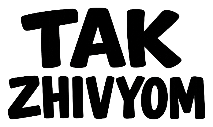TAK ZHIVYOM